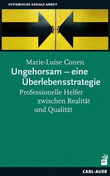 Produktbild Ungehorsam - eine Überlebensstrategie (Deutsch, Marie-Luise Conen, 2013)