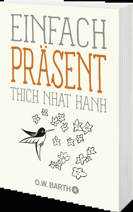 Actual product image Einfach präsent (German, Thich Nhat Hanh, Ursula Richard, 2023)