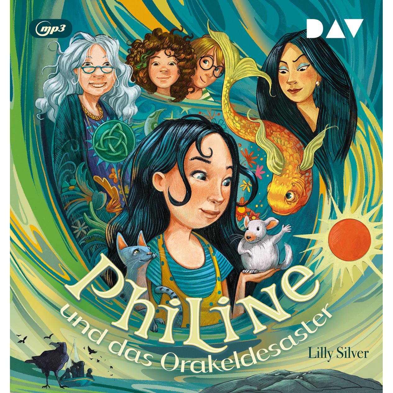 Thumbnail - Philine und das Orakeldesaster (Teil 1), Hörbücher von Lilly Silver, Oliver Versch, Ann Vielhaben, Mayke Dähn