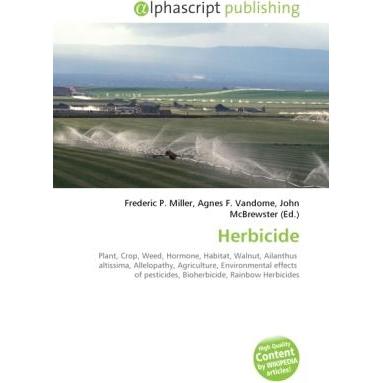 Thumbnail - Herbicide, Fachbücher von Agnes F. Vandome, Frederic P. Miller, John McBrewster