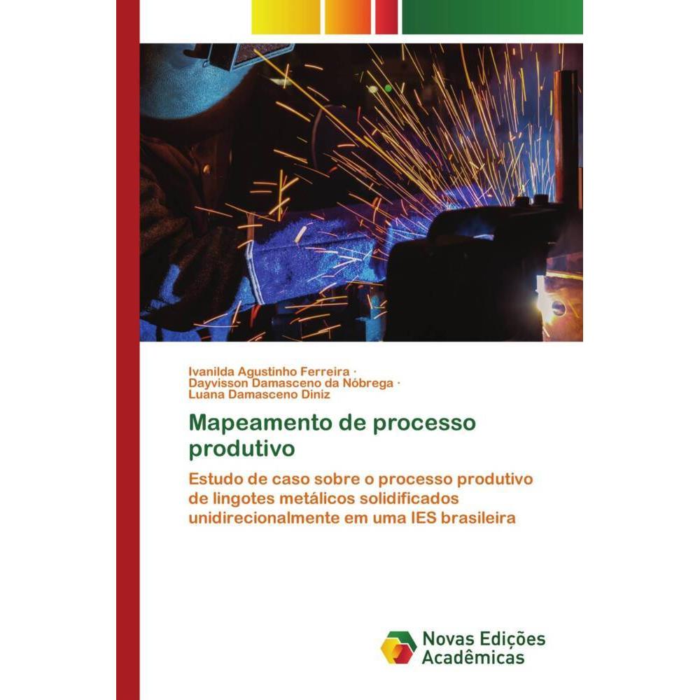 Mapeamento de processo produtivo, Fachbücher von Ivanilda Agustinho Ferreira, Dayvisson Damasceno da Nóbrega, Luana Dama...