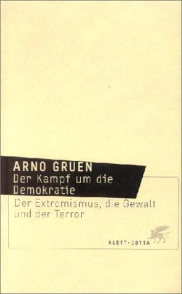 Produktbild Der Kampf um die Demokratie (Deutsch, Arno Gruen, 2002)