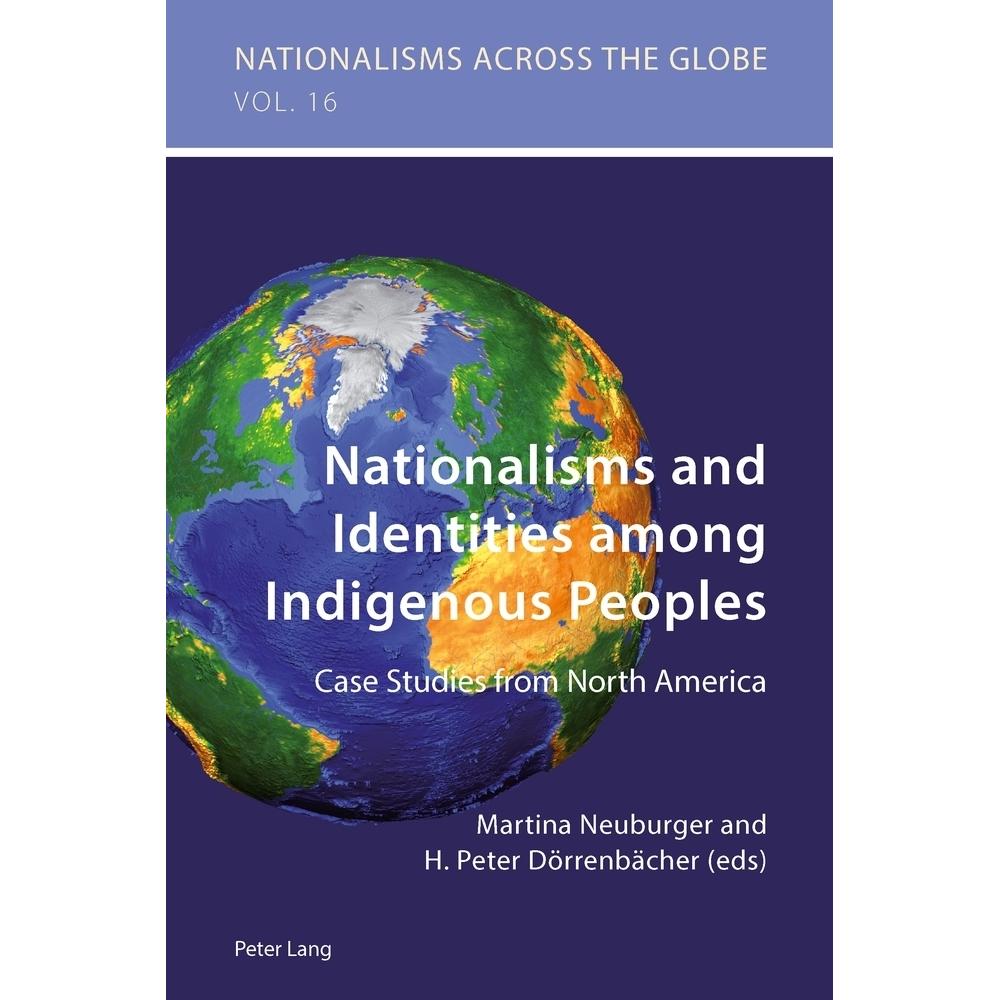Nationalisms and Identities among Indigenous Peoples, Fachbücher von Martina Neuburger, H. Peter Dörrenbächer