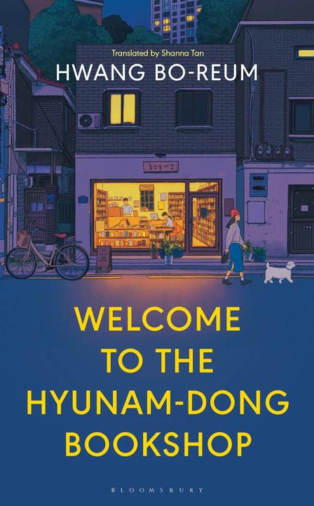 Produktbild Welcome to the Hyunam-dong Bookshop (Englisch, Bo-reum Hwang, Shanna Tan, 2023)