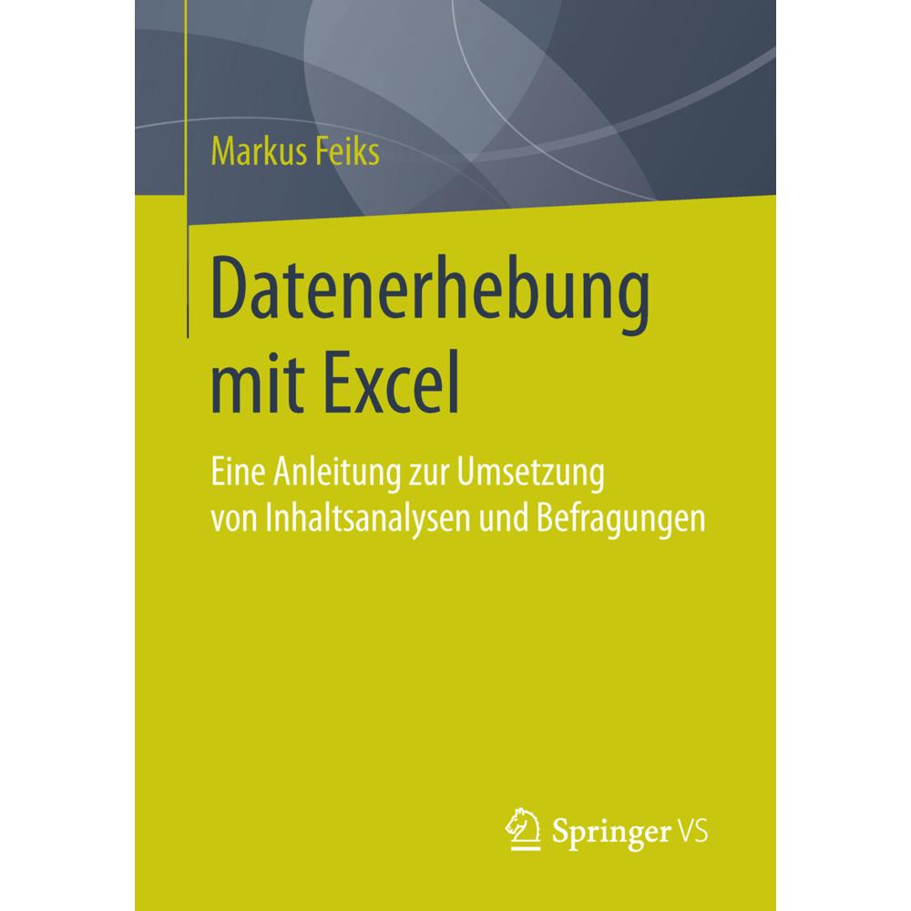 Datenerhebung mit Excel, Fachbücher von Markus Feiks