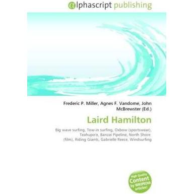 Laird Hamilton, Ratgeber