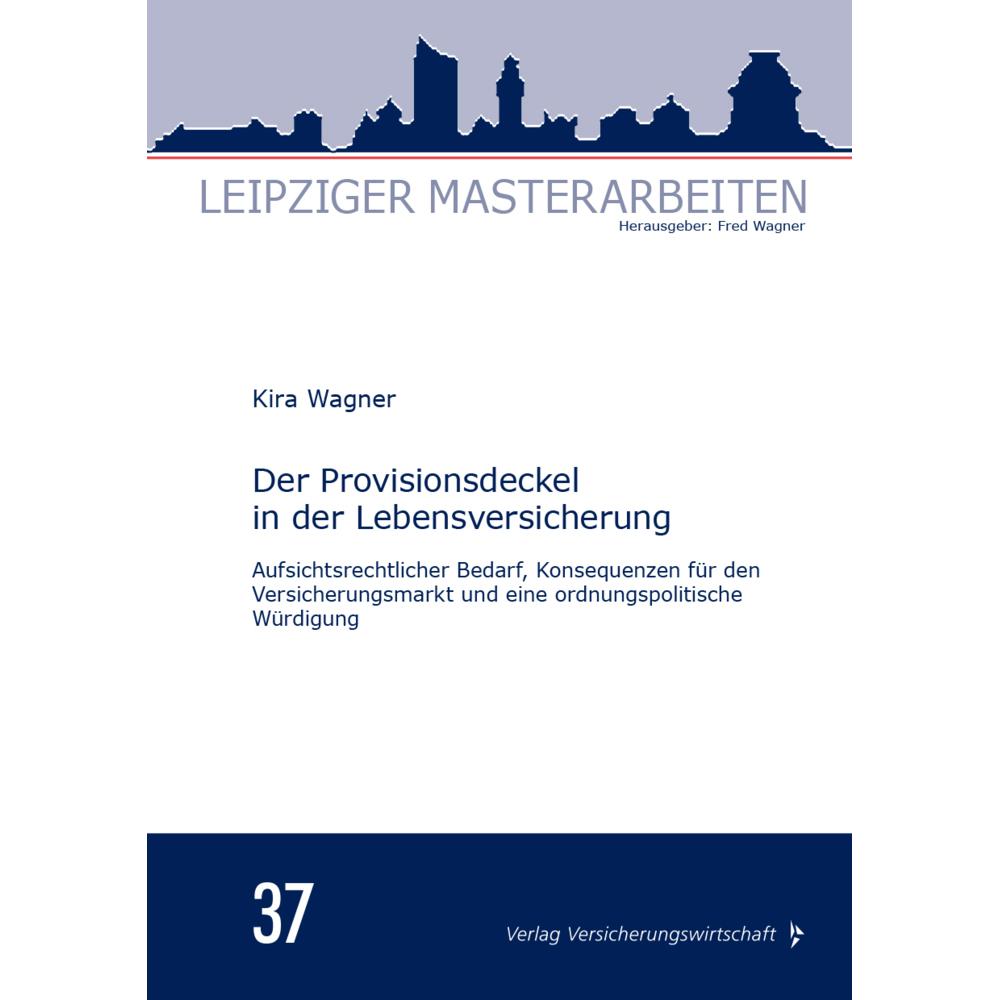 Wagner:Der Provisionsdeckel in der Lebe, Sachbücher von Kira Wagner