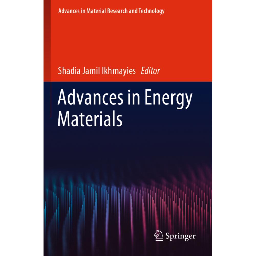 Advances in Energy Materials, Fachbücher von Shadia Jamil Ikhmayies