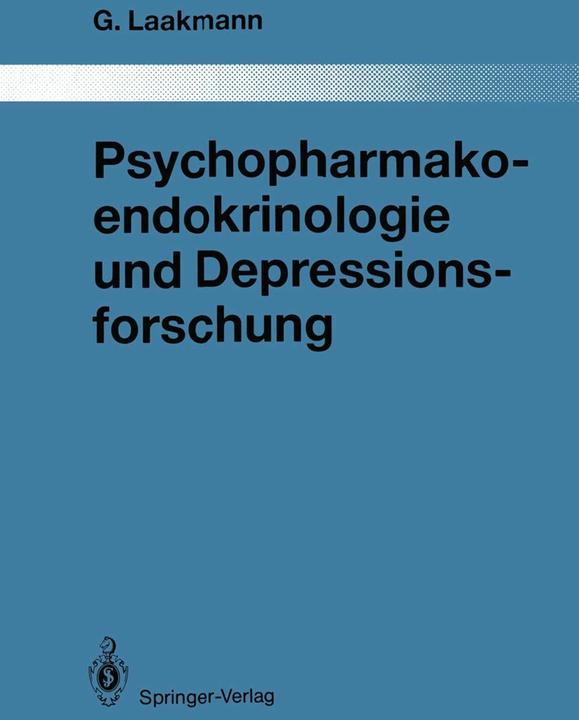 Produktbild Psychopharmakoendokrinologie und Depressionsforschung (Deutsch, Gregor Laakmann, 2011)