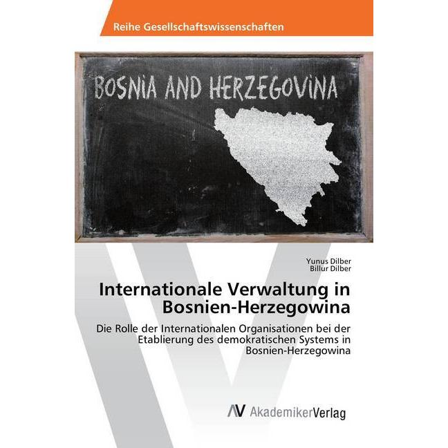 Internationale Verwaltung in Bosnien-Herzegowina, Fachbücher von Yunus Dilber, Billur Dilber