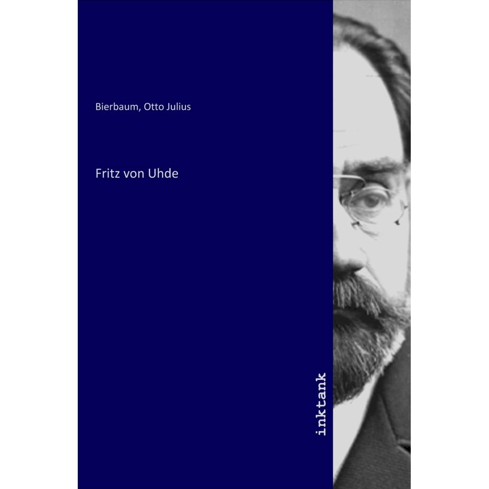 Fritz von Uhde, Sachbücher