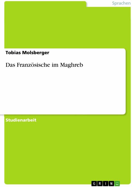 Produktbild Das Französische im Maghreb (Deutsch, Tobias Molsberger, 2011)