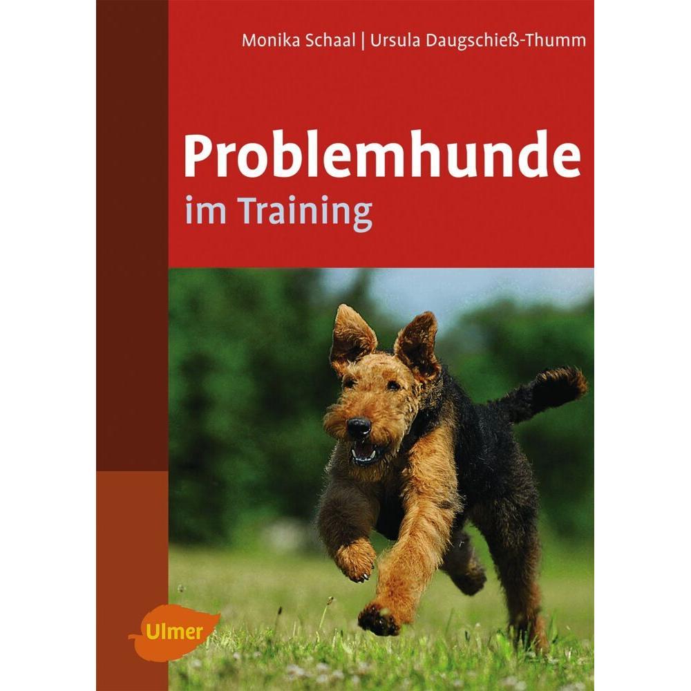 Problemhunde im Training, Manuale di Monika Schaal, Ursula Daugschiess-Thumm
