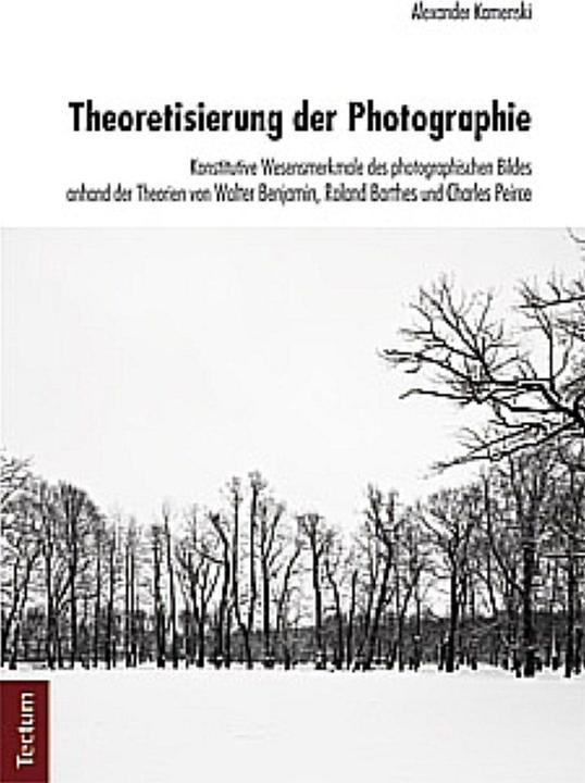 Produktbild Theoretisierung der Photographie (Deutsch, Alexander Kamenski, 2012)