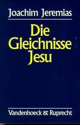 Produktbild Die Gleichnisse Jesu (Deutsch, Joachim Jeremias, 1998)