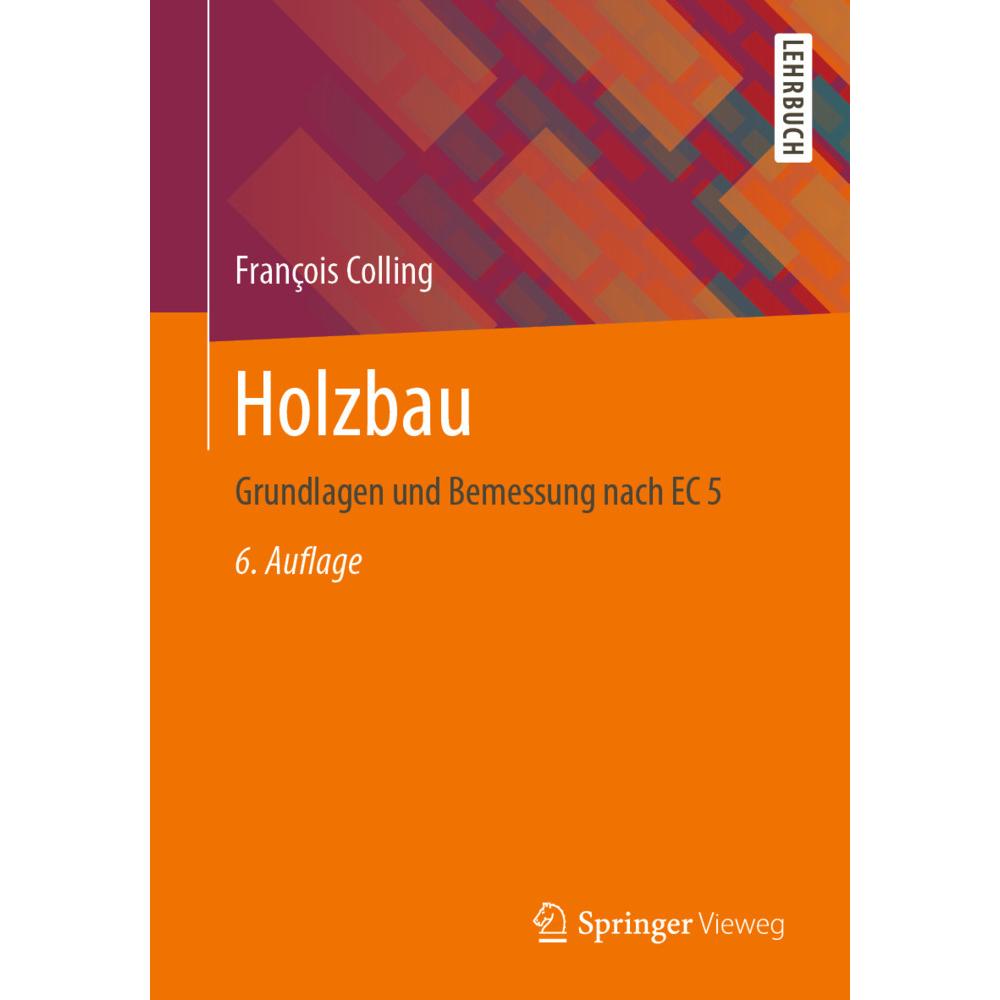 Holzbau, Fachbücher von François Colling