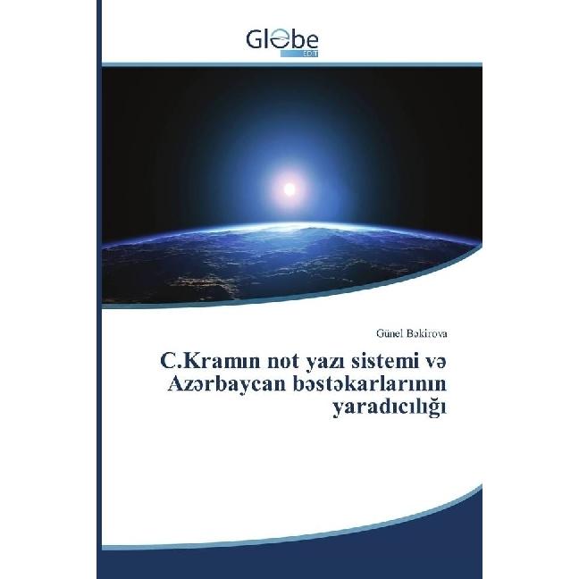 C.Kramin not yazi sistemi v Az rbaycan b st karlarinin yaradiciligi, Fachbücher von Günel B kirova