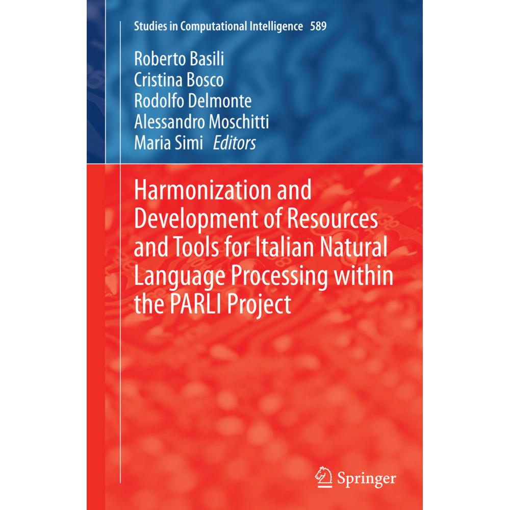 Harmonization and Development of Resources and Tools for Italian Natural Language Processing within, Fachbücher von Mari...