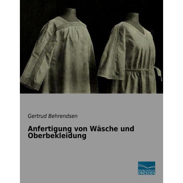 Anfertigung von Wäsche und Oberbekleidung, Ratgeber