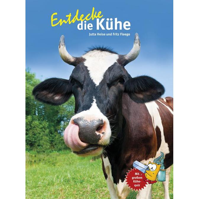 Entdecke die Kühe, Kinderbücher von Jutta Heise, Fritz Fleege