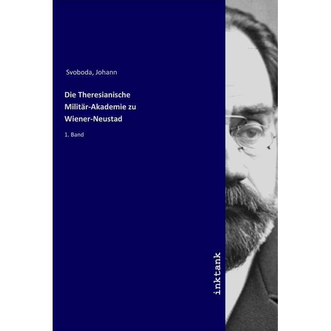 Svoboda:Die Theresianische Militar-Akad, Sachbücher von Johann Svoboda
