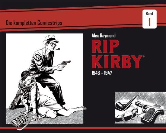 Produktbild Rip Kirby: Die kompletten Comicstrips / Band 1 1946 - 1947 (Deutsch, Alex Raymond, Hermann Urbanek, Ward Greene, 2018)