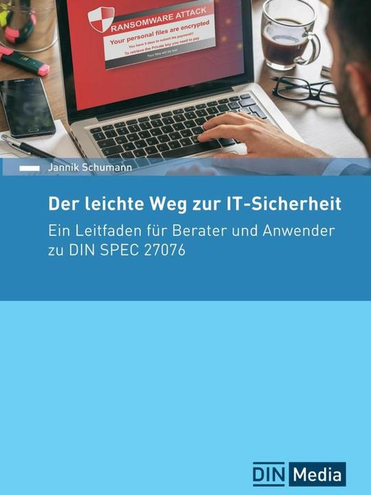 Produktbild Schumann:Der leichte Weg zur IT-Sicherh (Deutsch, DIN e. V., Jannik Schumann, 2025)