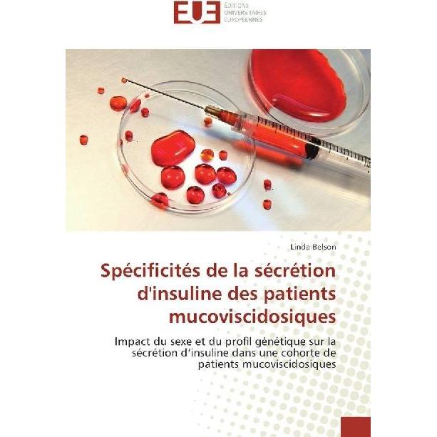 Spécificités de la sécrétion d'insuline des patients mucoviscidosiques, Fachbücher von Linda Belson