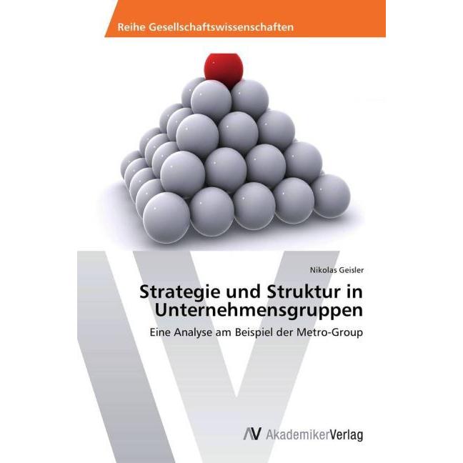 Strategie und Struktur in Unternehmensgruppen, Fachbücher