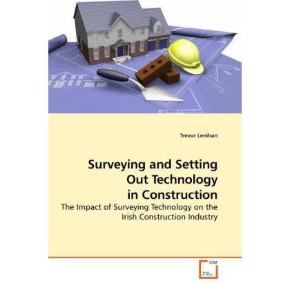 Surveying and Setting Out Technology in Construction, Fachbücher