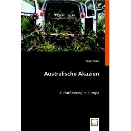 Australische Akazien, Fachbücher von Peggy Marx