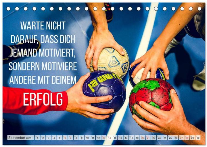 Produktbild Positive Gedanken - Motivation und Handball (Tischkalender 2025 DIN A5 quer), Monatska (A5)
