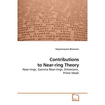 Contributions to Near-ring Theory, Fachbücher