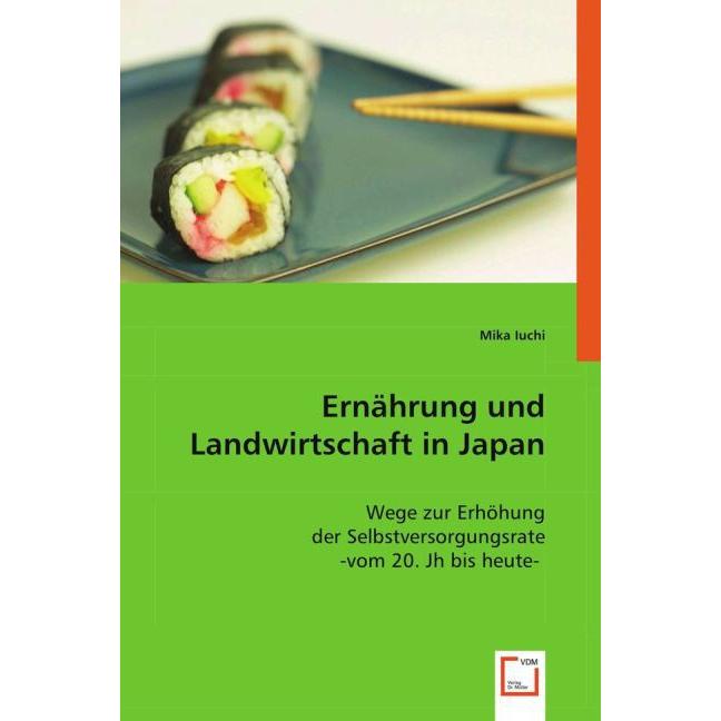 Ernährung und Landwirtschaft in Japan, Fachbücher von Mika Iuchi