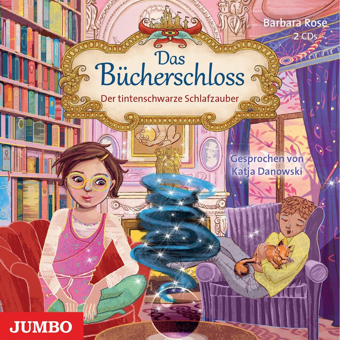 Das Bücherschloss Bd 05 - Der tintenschwarze Schlafzauber, Hörbücher von Barbara, Rose