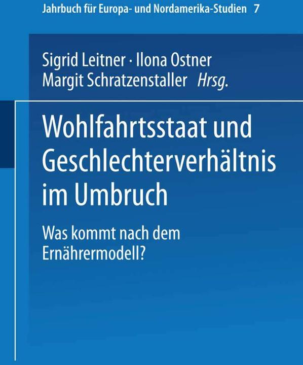 Image du produit Wohlfahrtsstaat und Geschlechterverhältnis im Umbruch (Allemand, Ilona Ostner, Margret Schratzenstaller, Sigrid Leitner, 2004)