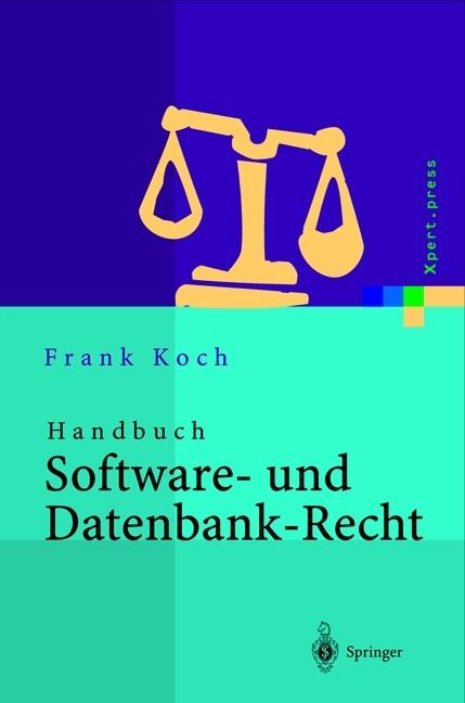 Produktbild Handbuch Software- und Datenbank-Recht (Deutsch, Frank Koch, 2013)