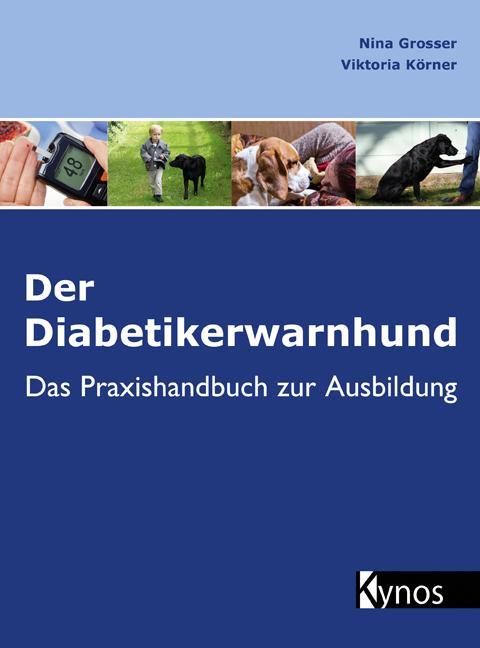 Image du produit Der Diabetiker Warnhund (Allemand, Viktoria Körner, Nina Grosser, 2014)