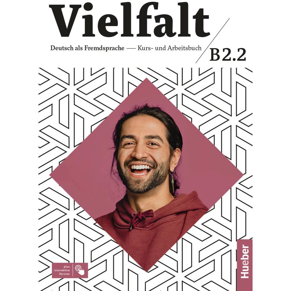 Vielfalt B2.2 Kursbuch und Arbeitsbuch plus interaktive Version, Schulbücher von Collectif