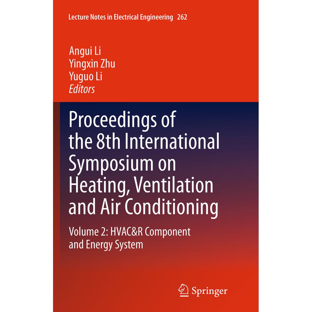 Proceedings of the 8th International Symposium on Heating, Ventilation and Air Conditioning, Fachbücher von Angui Li, Yi...
