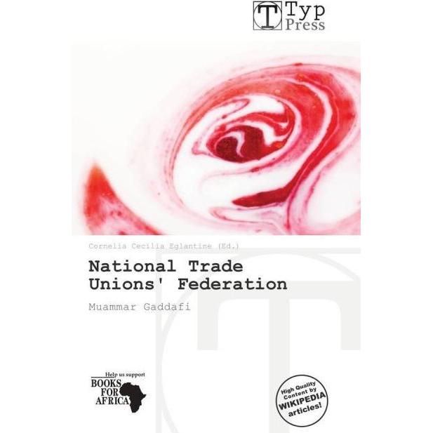 National Trade Unions' Federation, Fachbücher von Cornelia C. Eglantine