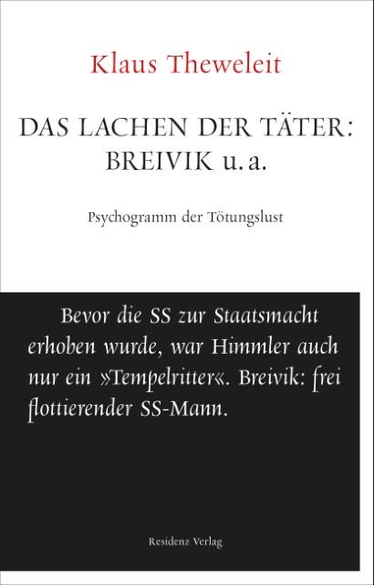 Produktbild Das Lachen der Täter: Breivik u.a (Deutsch, Klaus Theweleit, 2015)
