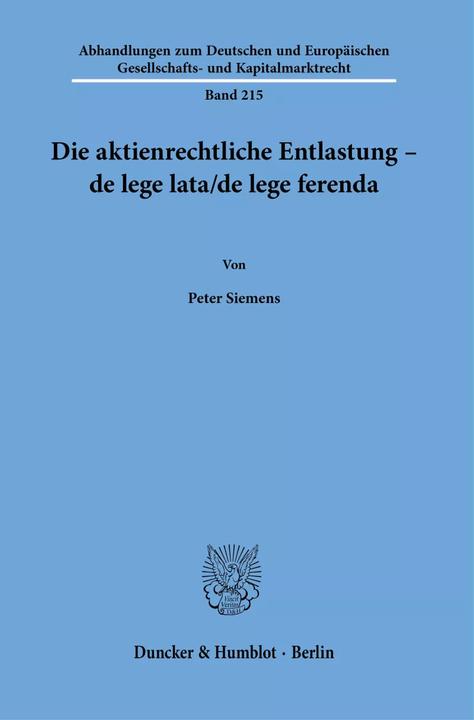 Produktbild Die aktienrechtliche Entlastung - de lege lata/de lege ferenda (Deutsch, Peter Siemens, 2023)