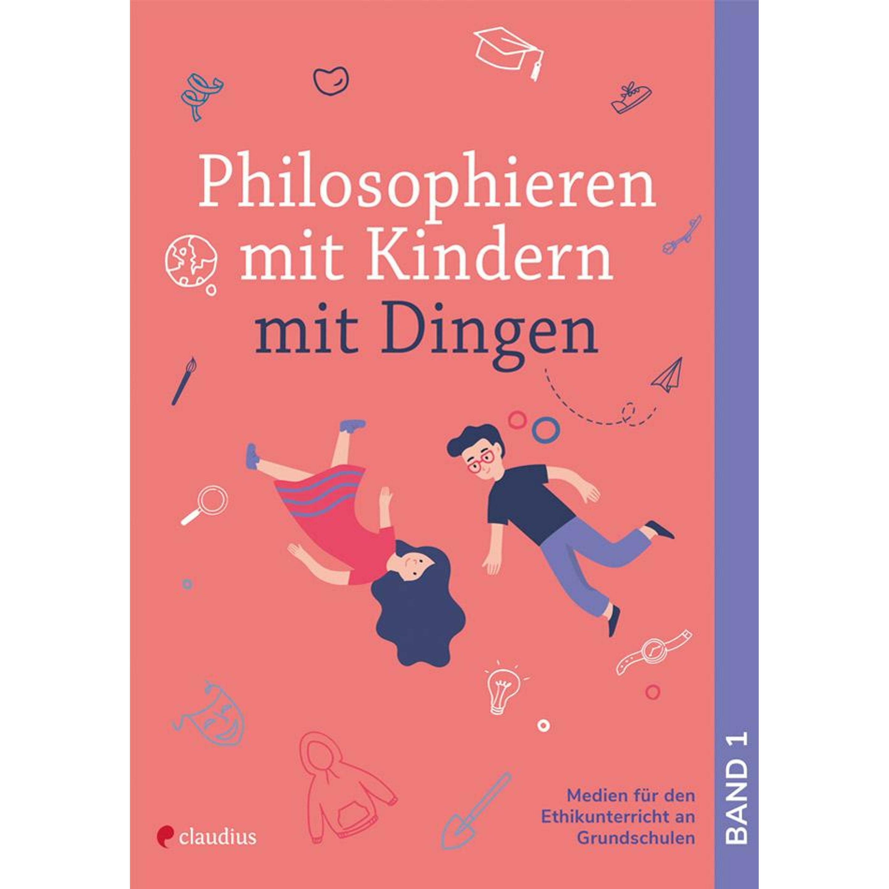 Moritz:Philosophieren mit Kindern mit D, Schulbücher von Moritz, Arne/Schreiber, Bianca Schreiber
