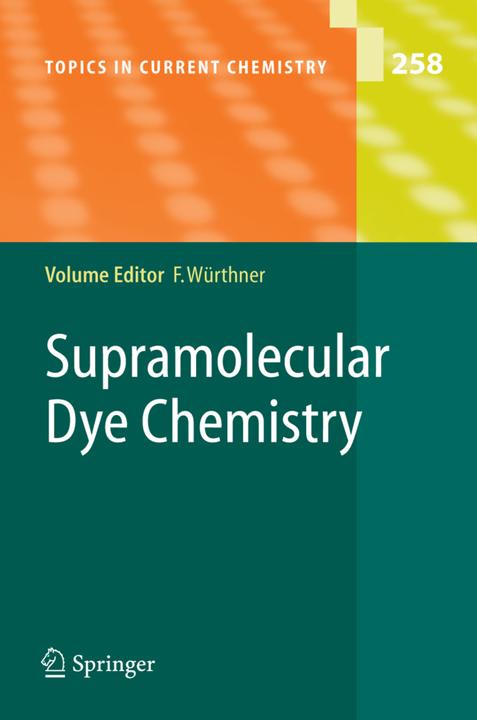 Supramolecular Dye Chemistry (2010)