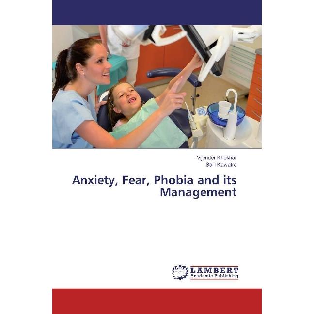 Anxiety, Fear, Phobia and its Management, Fachbücher von Salil Kawatra, Vijender Khokhar