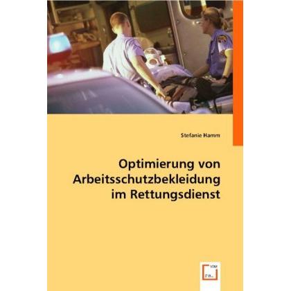 Optimierung von Arbeitsschutzbekleidung im Rettungsdienst, Fachbücher