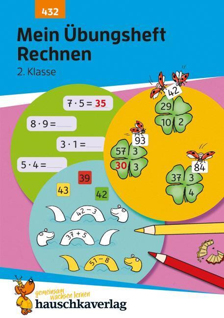 Produktbild Mein Übungsheft Rechnen - 2. Klasse, A5-Heft (Deutsch, Joshua Schulz, Mascha Greune, 2022)