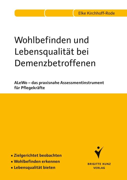Produktbild Wohlbefinden und Lebensqualität bei Demenzbetroffenen (Deutsch, Elke Kirchhoff-Rode, 2013)