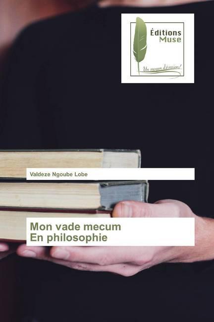 Produktbild Mon vade mecum En philosophie (Deutsch, Valdeze Ngoube Lobe, 2020)